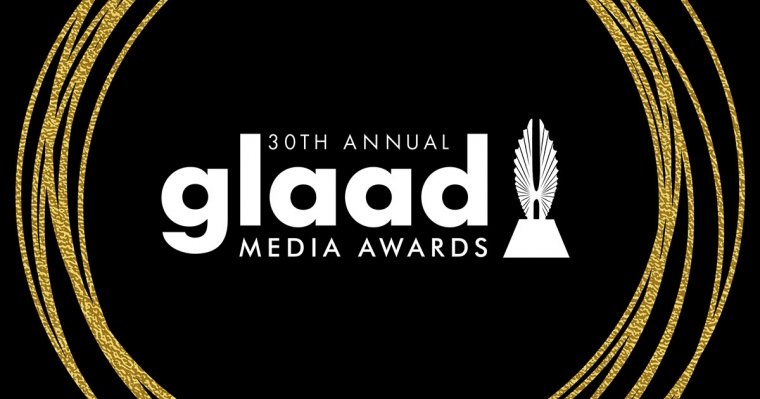 30th Annual GLAAD Media Awards